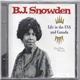 B.J. Snowden - Life In The USA And Canada