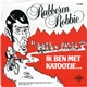 Rubberen Robbie - Ik Ben Met Katootje...