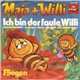 Maja + Willi - Ich Bin Der Faule Willi / Fliegen