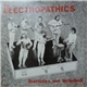 The Electropathics - (Batteries Not Included)