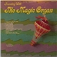 The Magic Organ - Traveling With The Magic Organ